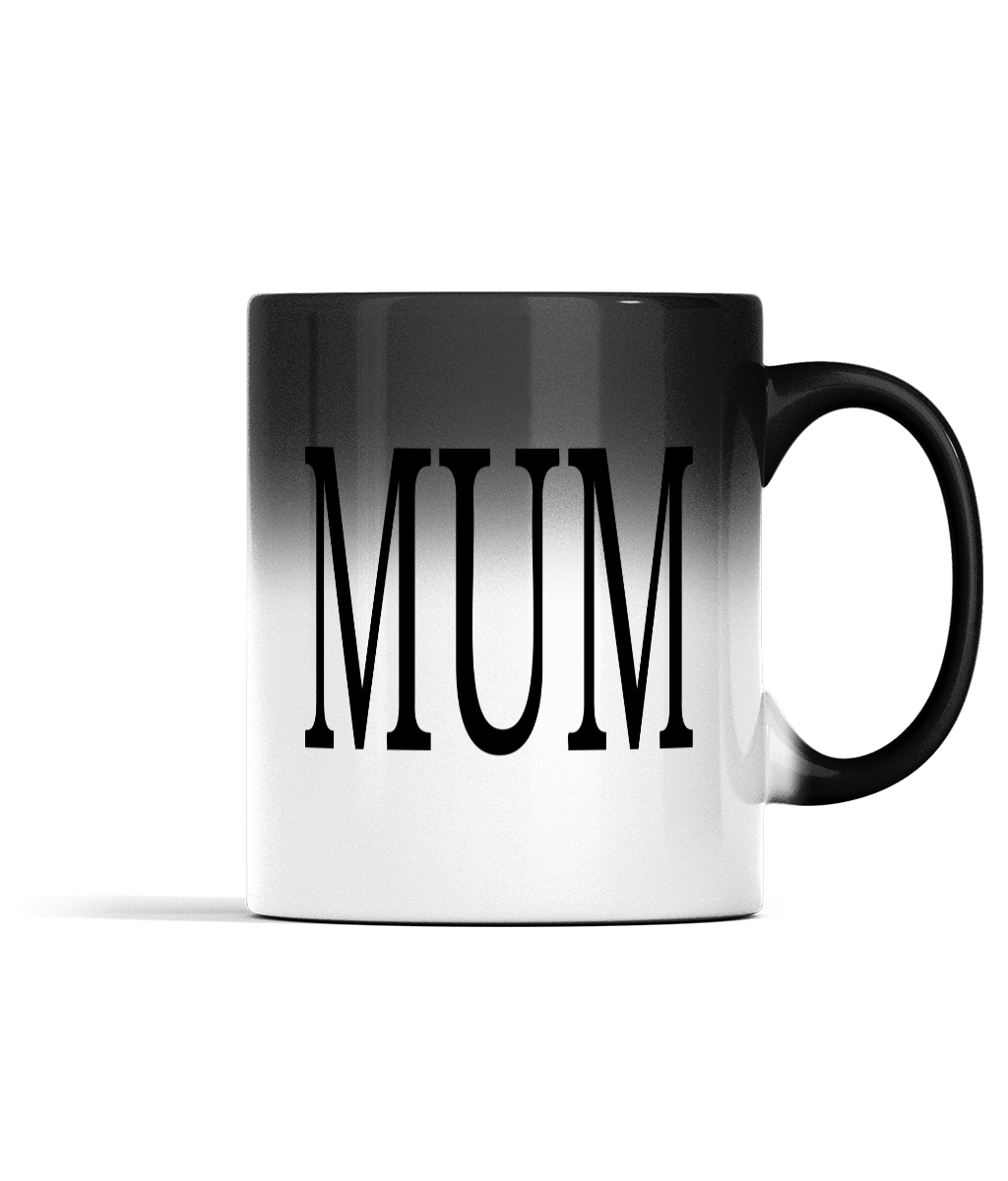 11oz MUM Colour Changing Mug For Tea, Coffee Or Hot Drinks Black Colour When Cold MUM Appears And Turns To White Ceramic Tea Cup When Warm