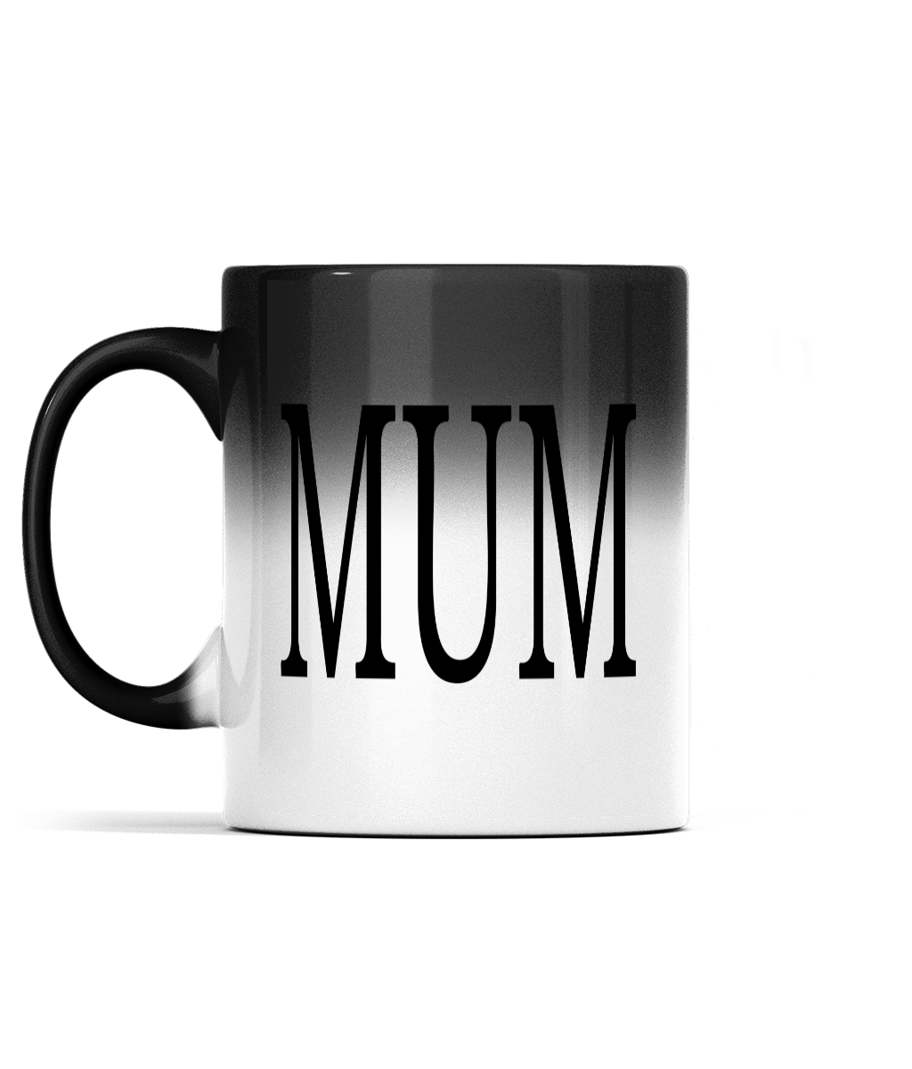 11oz MUM Colour Changing Mug For Tea, Coffee Or Hot Drinks Black Colour When Cold MUM Appears And Turns To White Ceramic Tea Cup When Warm